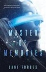 Lani Forbes - Master of Memories
