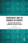 Joanna (Adam Mickiewicz University Rak, Roman Bäcker, Joanna Rak - Democracy and Its Enemies in Europe