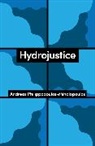 Andreas Philippopoulos-Mihalopoulos, Philippopoulos-Mihalopoulos Andreas - Hydrojustice