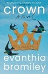 Evanthia Bromiley, Evanthia Bromiley - Crown