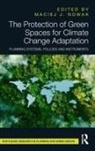 Maciej J Nowak, Maciej J Nowak - Protection of Green Spaces for Climate Change Adaptation