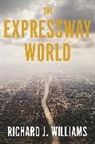 Richard J. Williams - Expressway World
