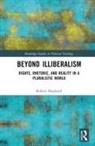 Robert Shepherd, Robert (George Washington University Shepherd - Beyond Illiberalism