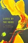 Hans Ulrich Gumbrecht - Lives of the Voice