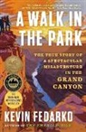 Kevin Fedarko, Fedarko Kevin - A Walk in the Park