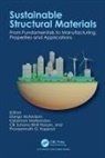 Elango (Ucsi Uni Natarajan, Praveennath G. Koppad, Cik Suhana Hassan, Kalaimani Markandan, Elango Natarajan - Sustainable Structural Materials