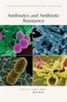 Karen Bush, Lynn L Silver - Antibiotics and Antibiotic Resistance