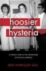 Meri Henriques Vahl - Hoosier Hysteria
