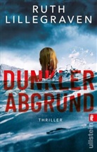 Ruth Lillegraven - Dunkler Abgrund