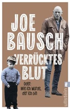 Joe Bausch, Kerstin Cantz - Verrücktes Blut