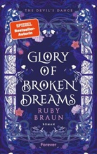 Ruby Braun - Glory of Broken Dreams