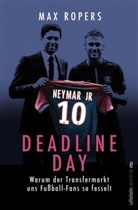 Max Ropers - Deadline Day