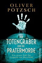 Oliver Pötzsch - Der Totengräber und die Pratermorde