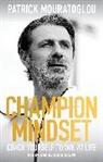 Patrick Mouratoglou - Champion Mindset