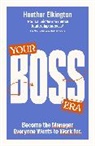 Heather Elkington - Your Boss Era