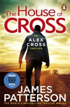 James Patterson - The House of Cross