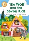 Franklin Watts, Damian Harvey, Harvey Damian, Haslam John - Reading Champion: The Wolf and the Seven Kids