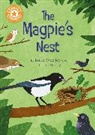 Annabelle Lynch, Franklin Watts, Katie Woolley, Woolley Katie - Reading Champion: The Magpie's Nest