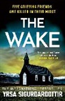 Yrsa Sigurdardottir, Sigurdardottir Yrsa - The Wake