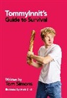 Tom Simons - TommyInnit's Guide to Survival