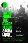 Sacha Lord - Tales from the Dancefloor