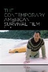 Cassice Last - The Contemporary American Survival Film