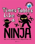 Andrew Jennings, Jennings Andrew - Times Tables Like a Ninja