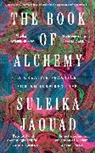 Suleika Jaouad - The Book of Alchemy
