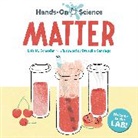 Druscilla Santiago, Lola M Schaefer, Lola M. Schaefer - Hands-On Science: Matter