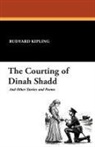 Rudyard Kipling - The Courting of Dinah Shadd and Other Stories and Poems