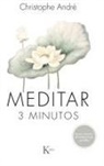 Christophe André - Meditar 3 minutos
