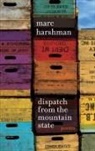 Marc Harshman - Dispatch from the Mountain State