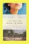 Hala Alyan, Hala Alyan - I'll Tell You When I'm Home
