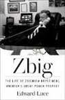 Edward Luce, Edward Luce - Zbig