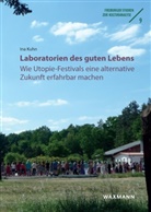 Ina Kuhn - Laboratorien des guten Lebens