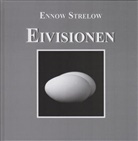 Ennow Strelow - Eivisionen