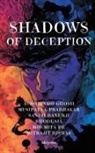 Aurobindo Ghosh, Musipatla Prabhakar, Sanjai Banerji - Shadows of Deception