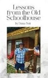Dana Nutt - Lessons from the Old Schoolhouse