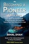 Bimal Shah, Ami B Shah - Becoming a Pioneer- A Book Series