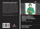 Aline A. Baptista, Ederson Dias Da Rocha, Daniel Mantovani - Spazio pubblico e qualità dell'aria: la sindrome dell'edificio malato