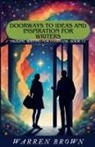 Warren Brown - Doorways to Ideas and Inspiration for Writers