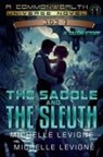 Michelle Levigne - The Saddle and the Sleuth
