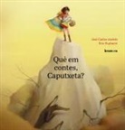 José Carlos Andrés, José Carlos Andrés González, Teresa Broseta, Eric Puybaret - Què em contes, Caputxeta?
