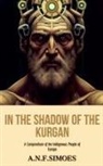 A. N. F. Simões - In the Shadow of the Kurgan