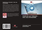 Christopher Amah, Jacinta Amah - Publicité sur Internet : Une vue d'ensemble