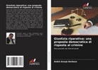 André Araujo Barbosa - Giustizia riparativa: una proposta democratica di risposta al crimine
