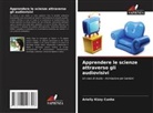 Arielly Kizzy Cunha - Apprendere le scienze attraverso gli audiovisivi