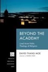 David Thang Moe - Beyond the Academy