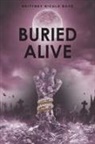 Brittney Nicole Boyd - Buried Alive