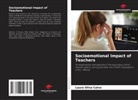 Laura Oliva Calvo - Socioemotional Impact of Teachers